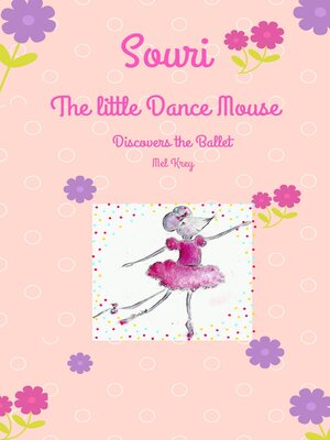 cover image of Souri the little Dance Mouse